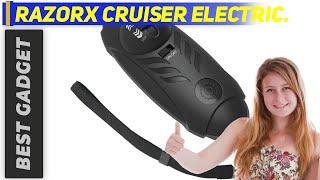 The Best  Electric Skateboards - RazorX Cruiser Electric Review