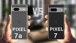 Google Pixel 7a Vs Pixel 7 | Which to Choose