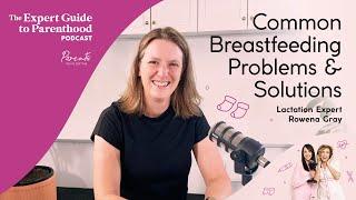 Common Breastfeeding Problems and Solutions