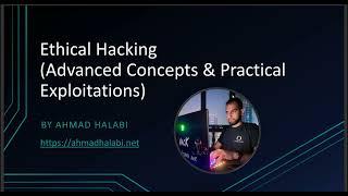 S0 - Ethical Hacking Course (Advanced Concepts & Practical Exploitations) - Introduction