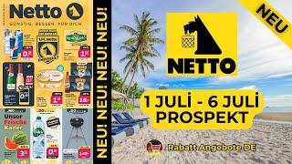 NETTO New Advertising Weekly Brochure - Discount Offers DE | 1 July - 6 July Brochure