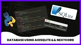 [NEW] How to add a DataBase to your Bot in less than 20 Min | Nextcord & SQLite