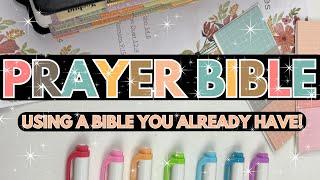 Prayer Bible [Step-by-Step] in a Bible you Already YOU HAVE!!! 