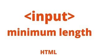 Input attribute minimum length in html | input minlength attribute html | HTML minlength input #105