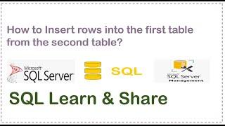 How to insert rows into the first table from the second table?