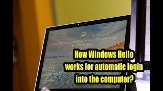 How Windows Hello works for automatic login into the computer?