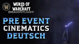 Pre Event Cinematics Deutsch | Furorion/Ebenhorn | Raszageth | Khadgar & Kalecgos  | Dragonflight