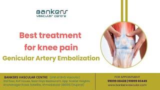 best treatment for knee pain genicular artery embolization