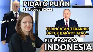 PIDATO TERBARU PUTIN BAHASA INDONESIA "PERINGATAN  TERAKHIR BAGI BARAT"