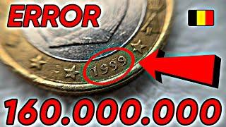 RARE EXPENSIVE EURO COIN 160.000.000 - 1 Euro coin 1999 Belgium