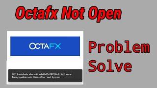 Octafx App Not Open Problem Solve