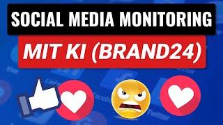 Brand24 Tutorial (2024): Kostenloses Social Media Monitoring Tool mit KI [Anleitung auf deutsch]