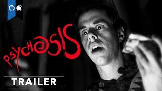 Psychosis | Official Trailer | Horror | Thriller