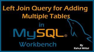 Left Join Query for Adding Multiple Tables