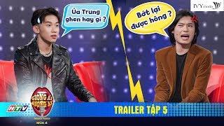 Giọng Ải Giọng Ai 4 |Trailer Tập 5: Quang Trung "tỏ thái độ ra mặt" khi Kay Trần thả thính bất chấp