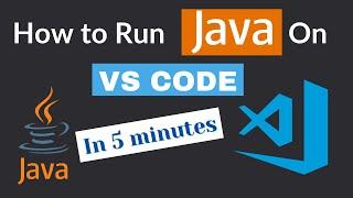 How to Install & Run Java in Visual Studio Code (Under 5 minutes) {2024}