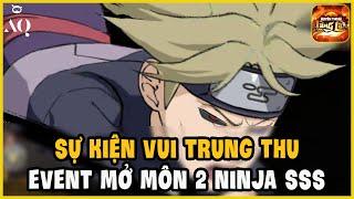 Huyền Thoại Làng Lá - Sự Kiện Vui Trung Thu Và Event Mở Môn 2 Ninja SSS Mới