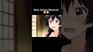 Best Anime Moment  #shorts #anime #cute #animemoments @badass020