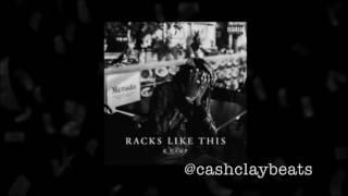 K Camp Racks Like This Instrumental Prod. By (Cash Clay Beats)