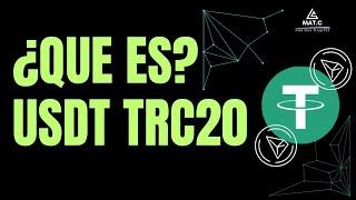 USDT TRC20 ¿QUE ES?