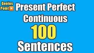 ||100 sentences Present Perfect Continuous|| ||since/for|