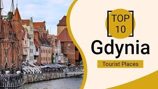 Top 10 Best Tourist Places to Visit in Gdynia | Poland - English