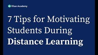 7 Tips for Motivating Students During Distance Learning