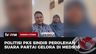 Panas: Gelora Tolak PKS di Koalisi | Kabar Utama tvOne