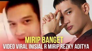 Mirip Banget, Video Viral Inisial R Diduga Mirip Rezky Aditya