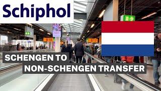 Amsterdam Schiphol (AMS) Transfer Schengen to Non-Schengen Connection Process