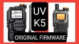 UV-K5 ORIGINAL FIRMWARE MAY-2024 - FULL INSTALL