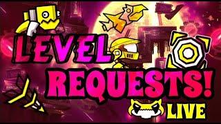 Geometry Dash Level Requests!