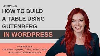 How to Build a Table Using Gutenberg in WordPress