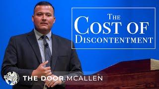 The Cost of Discontentment  | Ptr. Amaury Diaz |  Sunday Evening Service | June 30th |