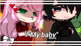 "My baby" || Meme || SasuSaku and NaruHina || Inspired || GC ||