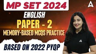 MP SET 2024 English Memory-Based MCQS Practice Based on 2022 PYQP #2 By Aishwarya Ma'am