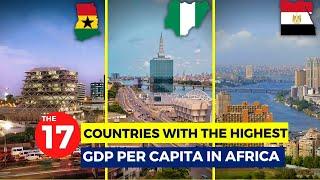 The 17 African Countries With The Highest GDP Per Capita 2022...