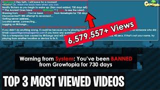 TOP 3 *MOST VIEWED* VIDEOS IN GT HISTORY | Growtopia
