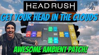 Create Ambient Rigs With The HeadRush Pedalboard