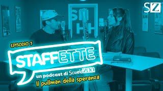 STAFFETTE PODCAST | Puntata 3 - Il pullman della speranza