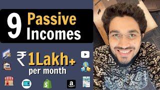 9 Passive Income Sources | Earn 1 Lakh+/month | for students & professionals