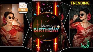 Happy Birthday  Status Video Editing Alight Motion Xml File #birthday #xml #trending #alightmotion