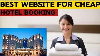 How To Find Cheap And Best Hotel Booking Website | Hotel Booking Website | Hotel Booking Guide