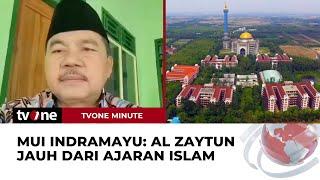 Tegas! MUI Indramayu Imbau Warga Tak Ikut Pendidikan di Ponpes Al Zaytun | tvOne Minute