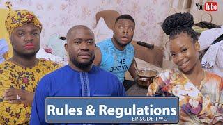 AFRICAN HOME: RULES & REGULATIONS | EPISODE TWO (VISITORS)