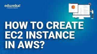How to create EC2 Instance in AWS  |  AWS EC2  |  AWS Training  |  Edureka  Rewind
