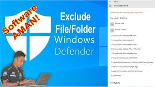 Mengamankan File atau Folder Pada Windows Defender || Add Exclusion In Windows 10 & 11