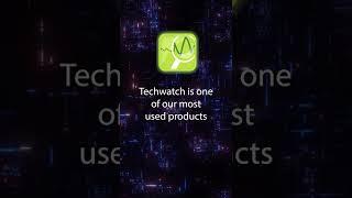 Techwatch Overview and Why It May Be The Product For You