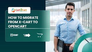 How To Migrate From X-Cart to OpenCart In ⌛ 5 Minutes (2024 | Non-Techie Friendly)