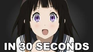 Hyouka In 30 Seconds